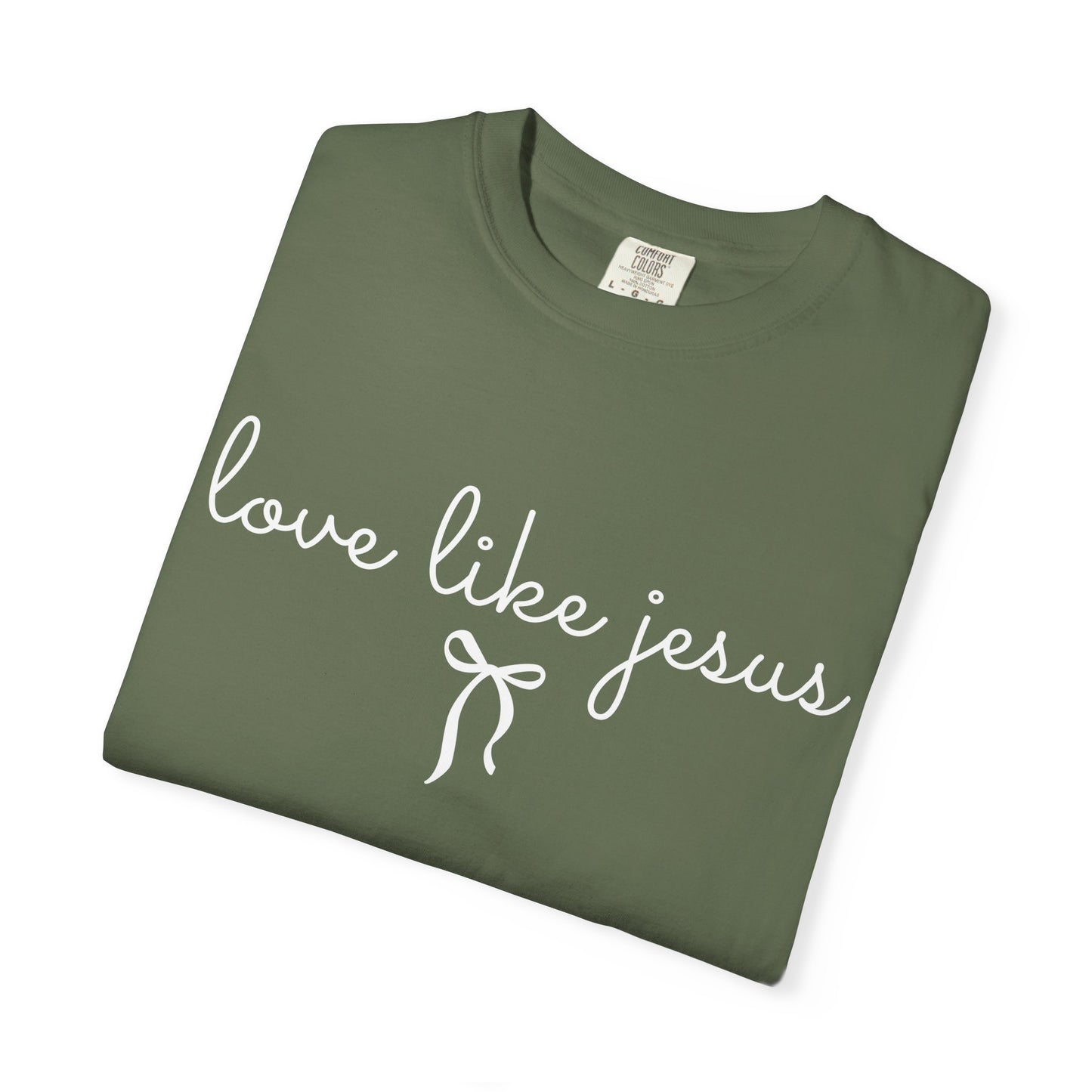 Love Like Jesus | Comfort Colors® Tee