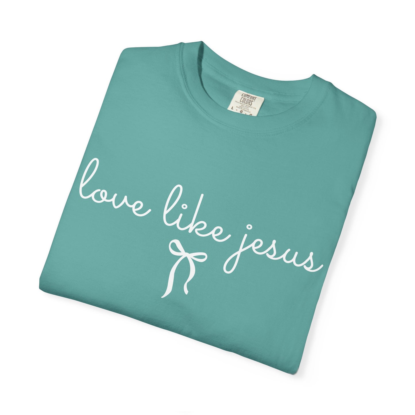 Love Like Jesus | Comfort Colors® Tee
