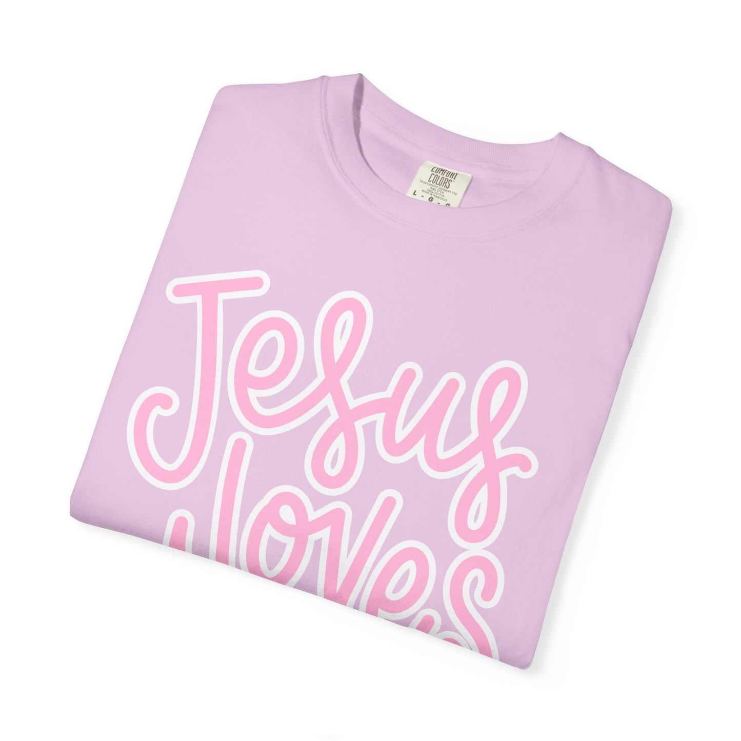 Jesus Loves You | Comfort Colors® Tee