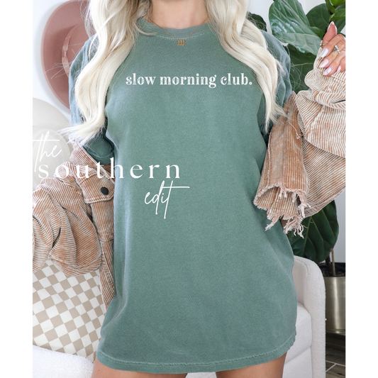 Slow Morning Club Tee