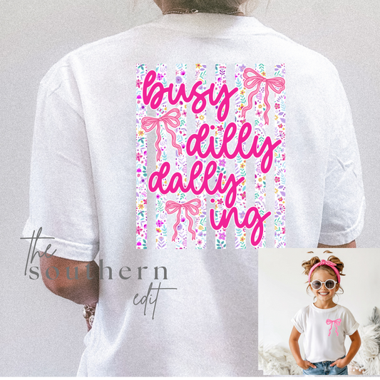 Busy Dilly Dallying Youth Tee