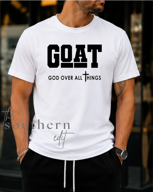 GOAT | God Over All Things Tee | Bella + Canvas